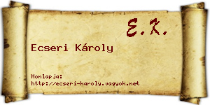 Ecseri Károly névjegykártya